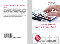 Copertina di Taxation of Private Equity and Hedge Funds