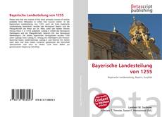 Обложка Bayerische Landesteilung von 1255