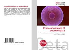Обложка Uroporphyrinogen III Decarboxylase