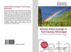 Historic Places Listings in Tate County, Mississippi kitap kapağı