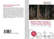 Historic Places Listings in Teton County, Wyoming的封面
