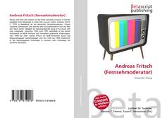 Buchcover von Andreas Fritsch (Fernsehmoderator)