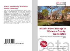 Buchcover von Historic Places Listings in Whitman County, Washington