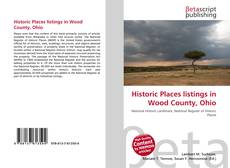 Historic Places listings in Wood County, Ohio的封面