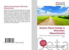 Couverture de Historic Places listings in Worcester, Massachusetts