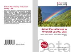 Buchcover von Historic Places listings in Wyandot County, Ohio