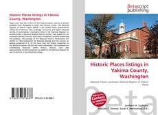 Couverture de Historic Places listings in Yakima County, Washington