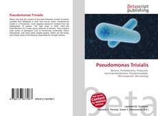 Borítókép a  Pseudomonas Trivialis - hoz