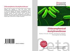 Bookcover of Chloramphenicol Acetyltransferase