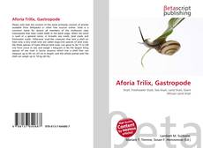 Capa do livro de Aforia Trilix, Gastropode 