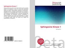 Bookcover of Sphingosine Kinase 1