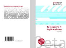 Capa do livro de Sphingosine N-Acyltransferase 