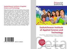 Обложка Saskatchewan Institute of Applied Science and Technology