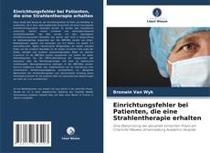 Buchcover von Einrichtungsfehler bei Patienten, die eine Strahlentherapie erhalten