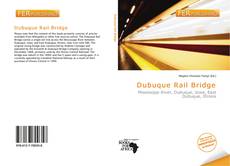 Bookcover of Dubuque Rail Bridge