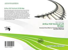 Buchcover von Arthur Kill Vertical Lift Bridge