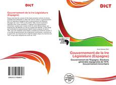 Обложка Gouvernement de la Ire Législature (Espagne)