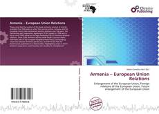 Borítókép a  Armenia – European Union Relations - hoz