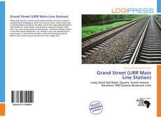 Portada del libro de Grand Street (LIRR Main Line Station)