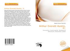 Bookcover of Arthur Everett Austin, Jr.