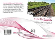 Couverture de Center City Commuter Connection