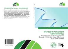 Portada del libro de Ilford (UK Parliament Constituency)