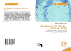 Bookcover of Kensington South By-election, 1968