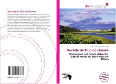 Couverture de Société du Duc de Guînes