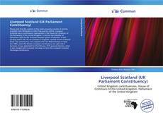 Capa do livro de Liverpool Scotland (UK Parliament Constituency) 