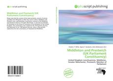 Borítókép a  Middleton and Prestwich (UK Parliament Constituency) - hoz