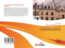 Couverture de Louis Antoine de Pardaillan de Gondrin