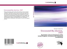 Portada del libro de Gravesend By-election, 1947