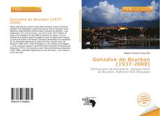 Bookcover of Gonzalve de Bourbon (1937-2000)