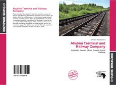 Buchcover von Ahukini Terminal and Railway Company