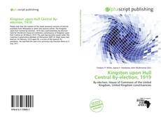 Borítókép a  Kingston upon Hull Central By-election, 1919 - hoz