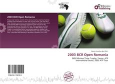 Bookcover of 2003 BCR Open Romania