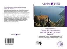 Bookcover of Ordre de succession orléaniste au trône de France