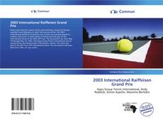 2003 International Raiffeisen Grand Prix kitap kapağı