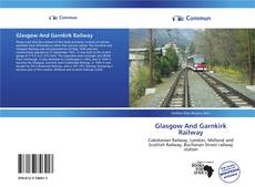 Glasgow And Garnkirk Railway kitap kapağı