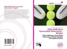 Bookcover of 2003 CAM Open Comunidad Valenciana – Singles