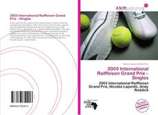 2003 International Raiffeisen Grand Prix – Singles kitap kapağı