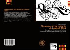 Bookcover of Championnat de Lettonie de Football 2004