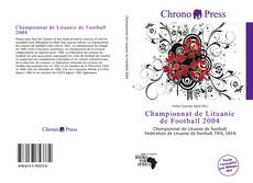 Portada del libro de Championnat de Lituanie de Football 2004