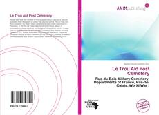 Couverture de Le Trou Aid Post Cemetery