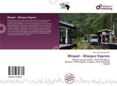 Copertina di Bhopal – Bilaspur Express