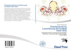 Bookcover of Championnat du Luxembourg de Football 1934-1935