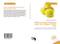 Buchcover von 2002 Canada Masters and the Rogers AT&T Cup