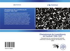 Championnat du Luxembourg de Football 1946-1947 kitap kapağı