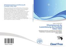 Bookcover of Championnat du Luxembourg de Football 1954-1955