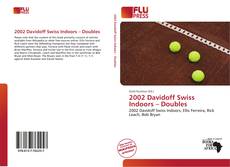 Capa do livro de 2002 Davidoff Swiss Indoors – Doubles 